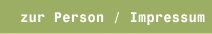 zur Person / Impressum